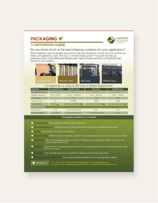 Packaging Comparison Guide from Larson Packaging Company to help you select the right packaging solution for your product